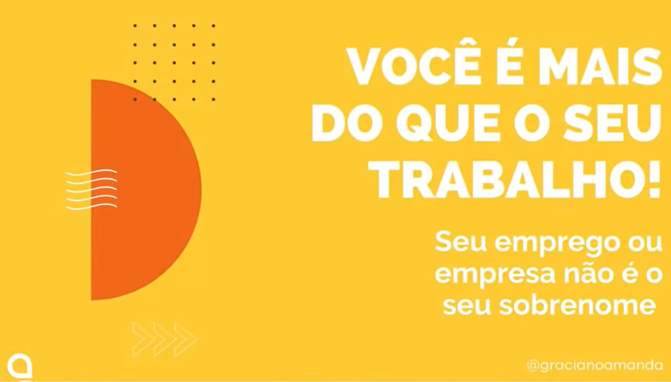 "Slide mostrando que você é mais do que o seu trabalho"