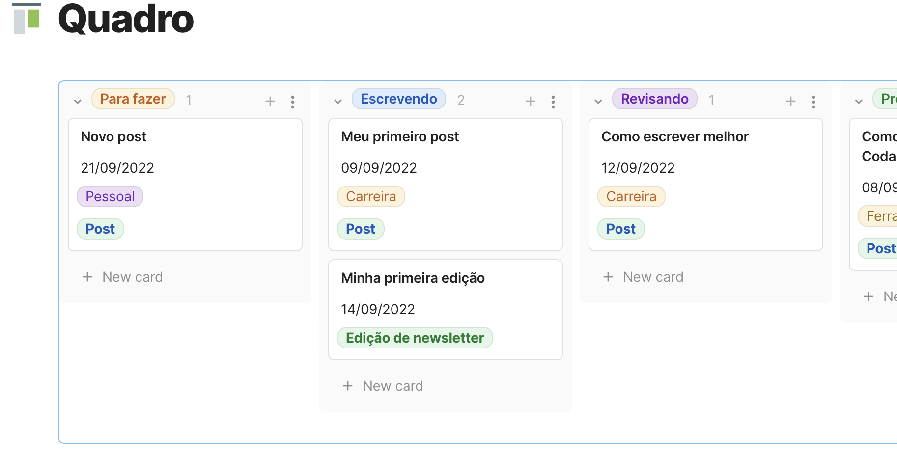 Página "Quadro" com o quadro kanban sendo exibido. No quadro, os conteúdos são agrupados pelo status do fluxo de conteúdos