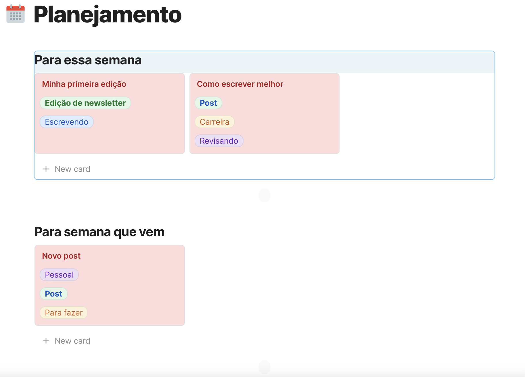 Página "Planejamento" exibindo os blocos Para essa semana com dois cards marcados de vermelho e Para semana que vem com um card marcado de vermelho. Cada card representa um post agendado