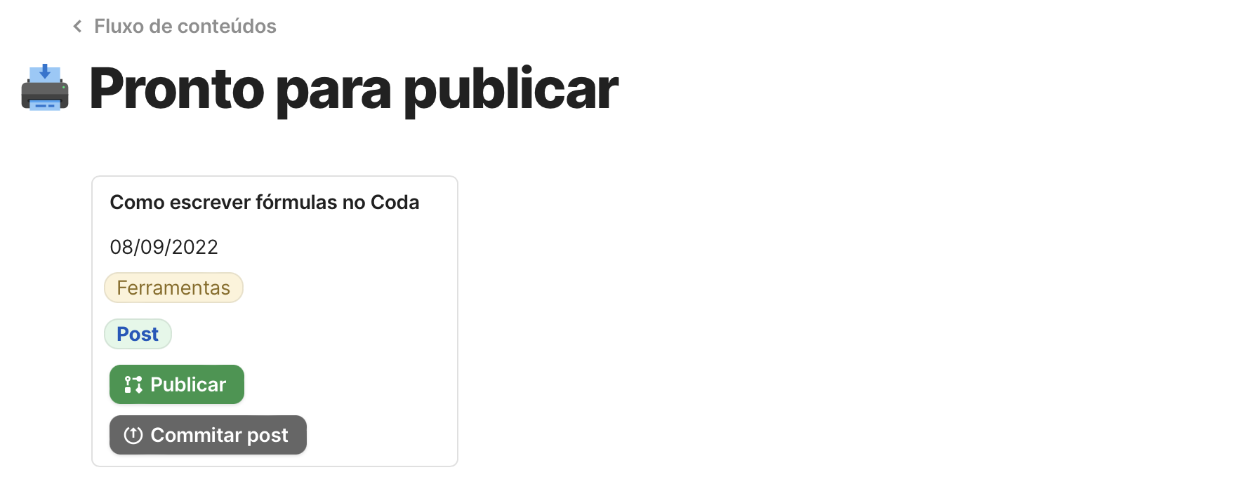 Print da página "Pronto para publicar" exibindo um exemplo de conteúdo na visão de cartões