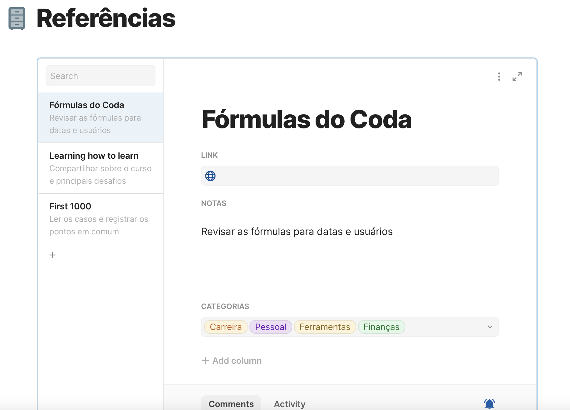 Print da página "Referências" com uma view do Coda do tipo Details, onde os itens são organizados em uma lista à esquerda e os detalhes do conteúdo selecionado é exibido em uma área maior na direita